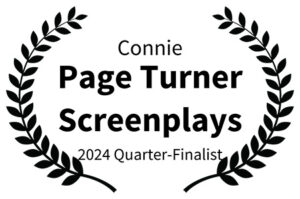 Connie - Page Turner Screenplays 2024 Quarter-Finalist