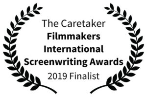 The Caretaker - Filmmakers International Screenwriting Awards 2019 Finalist
